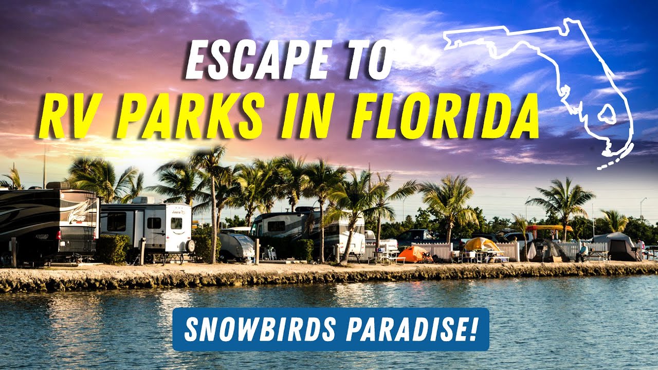 Florida RV Parks to Escape the Winter Cold - Part 1
