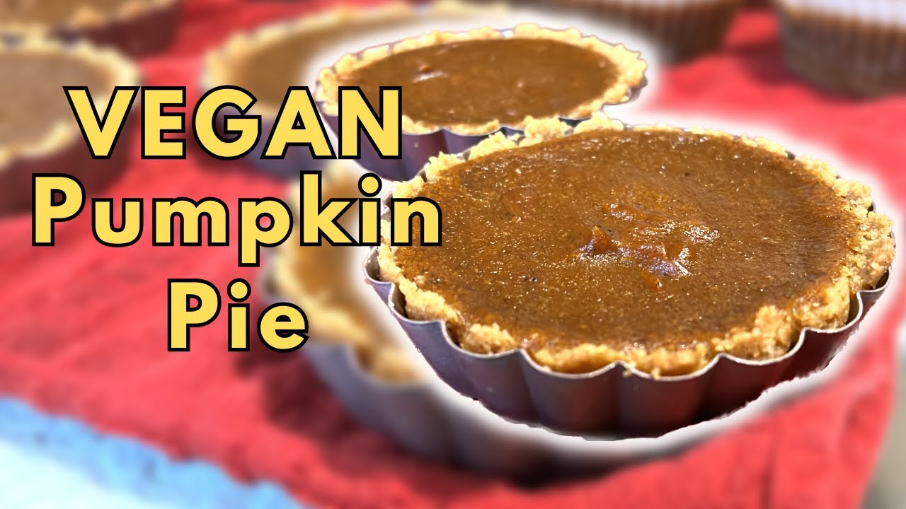 The EASIEST Pumpkin Pie you'll Ever Make / VEGAN + GLUTEN-FREE