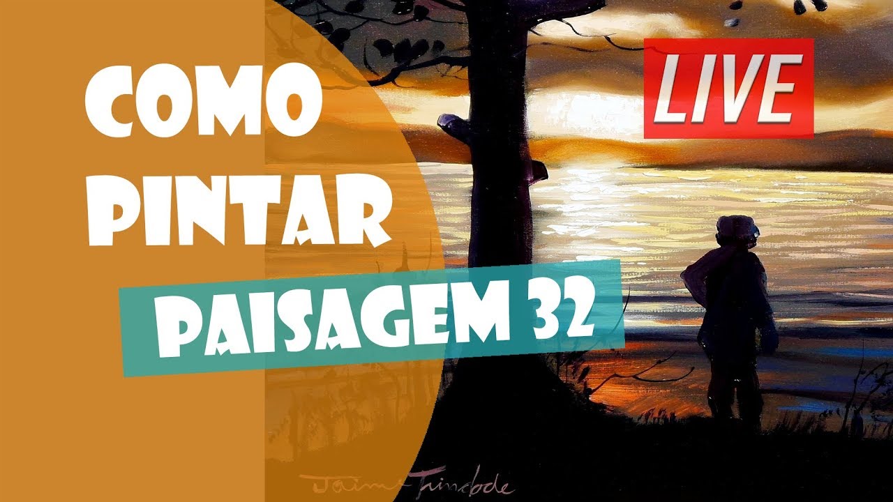 Como Pintar: Paisagem 32 (LIVE)