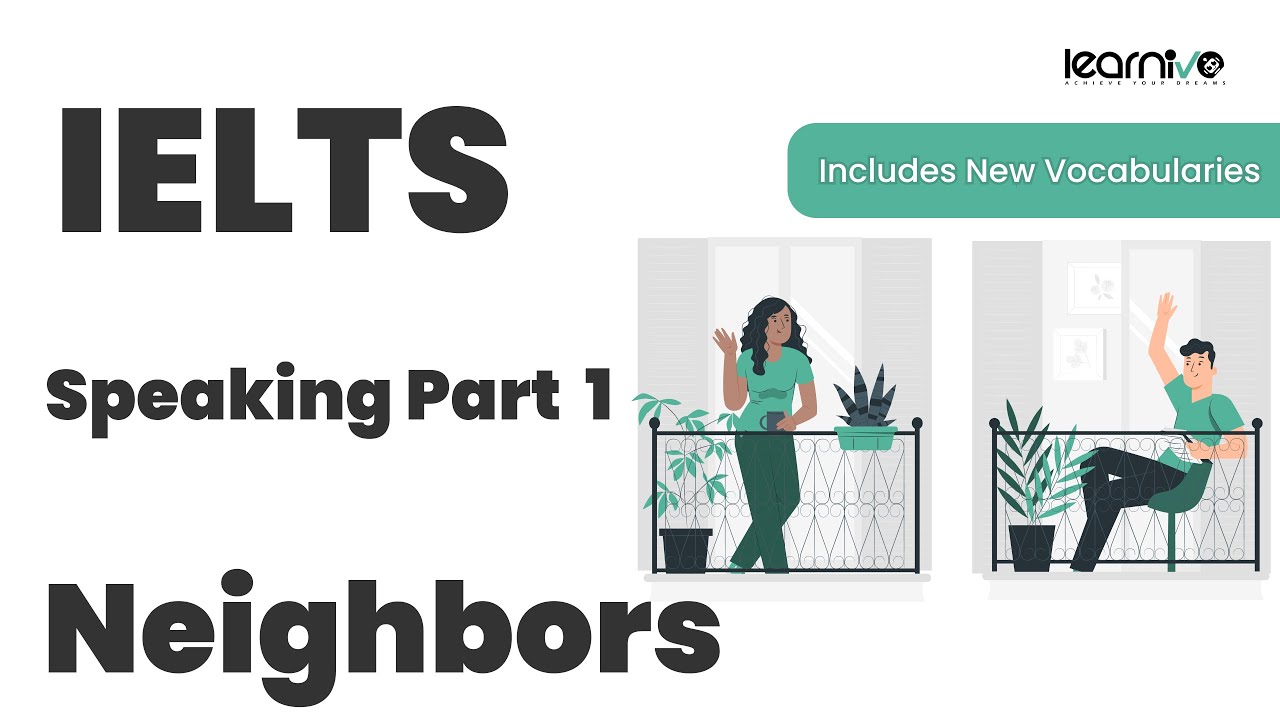 IELTS Speaking Part 1: Neighbours | Ответы и лексика для оценки 7–8+ | Learnivo #ieltsspeaking #i...