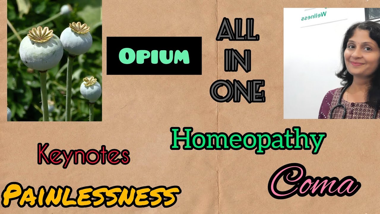 Opium | Keynotes | Homeopathy | Personality | Rubrics | All in one video | Case Discussion