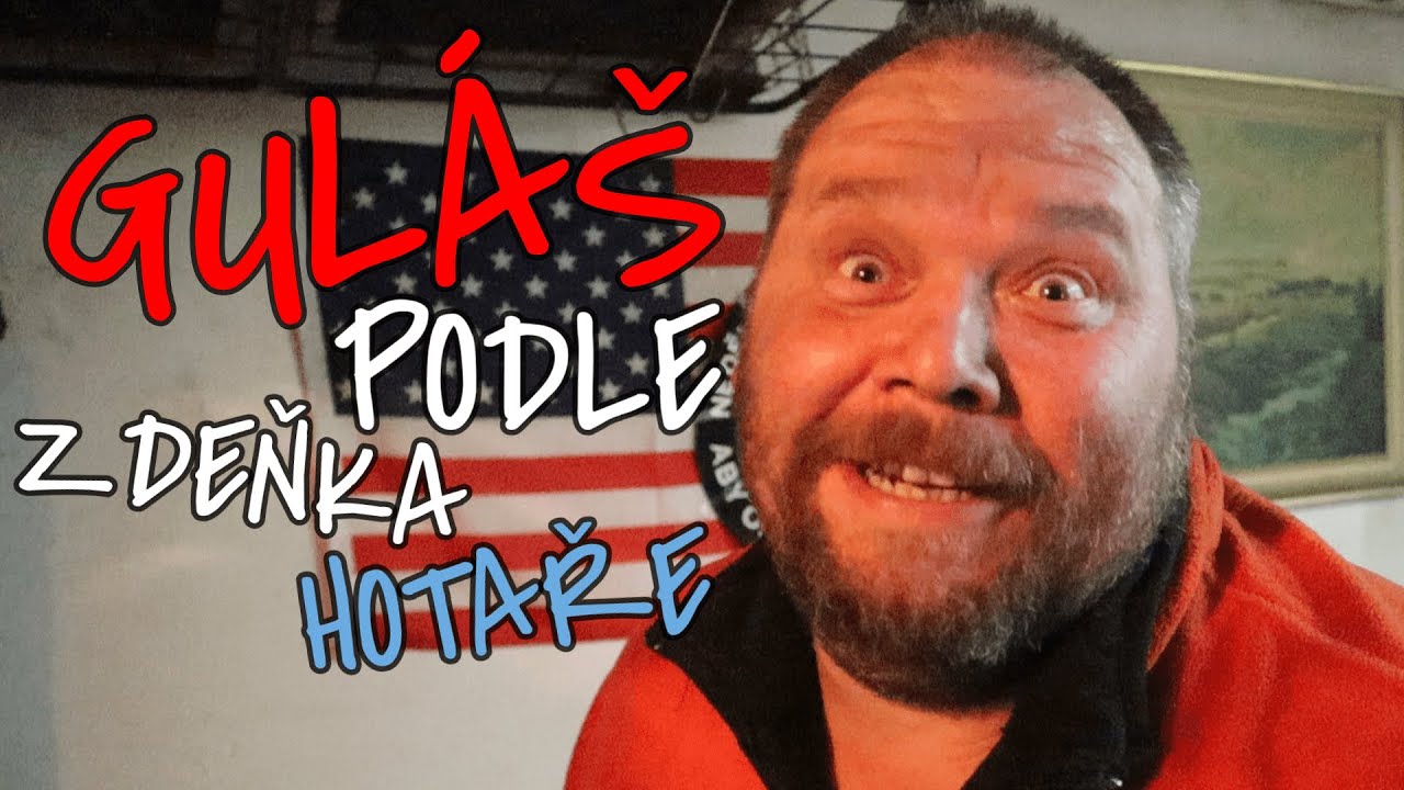Guláš podle Zdeňka Hotaře