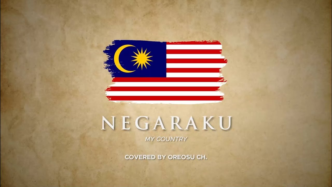 [Cover] Malaysian National Anthem - Negaraku | Oreosu Ch.