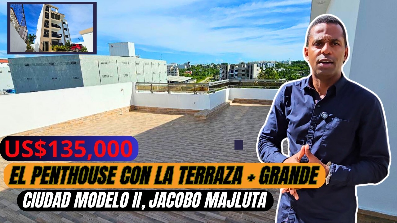VENDO PENTHOUSE | JACOBO MAJLUTA| CIUDAD MODELO II | SANTO DOMINGO NORTE | INVIERTE EN SANTO DOMINGO