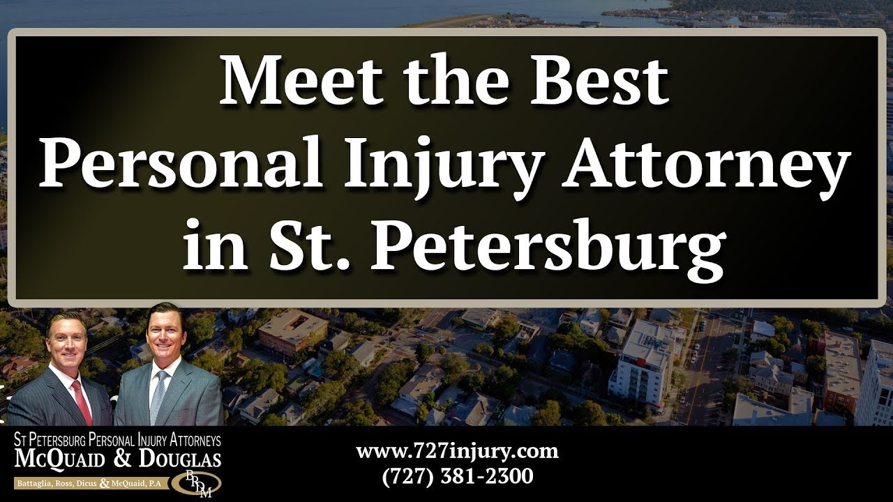 Meet the Best Personal Injury Attorney in St. Petersburg