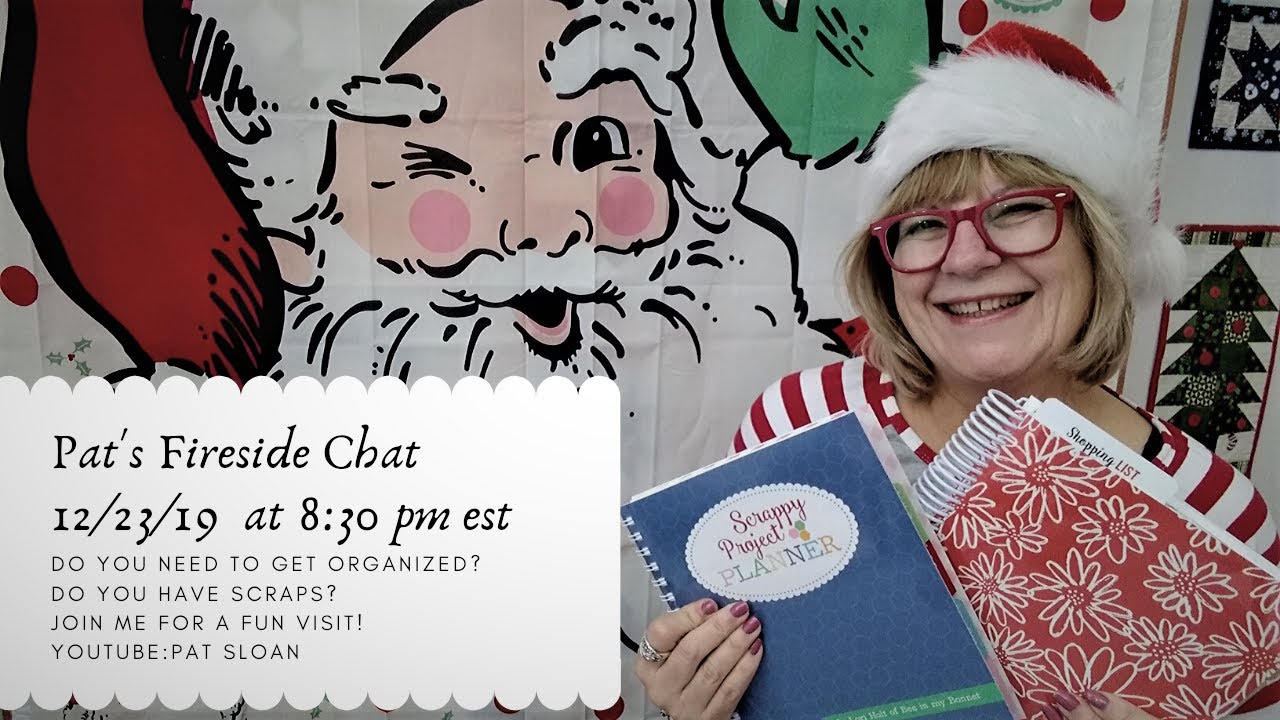 Pat Sloan Fireside Chat 12/23/19