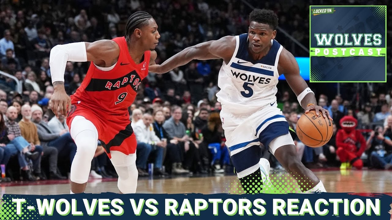 WOLVES POSTCAST: TEAM EFFORT Lifts Minnesota Over Toronto | INSTANT REACTION