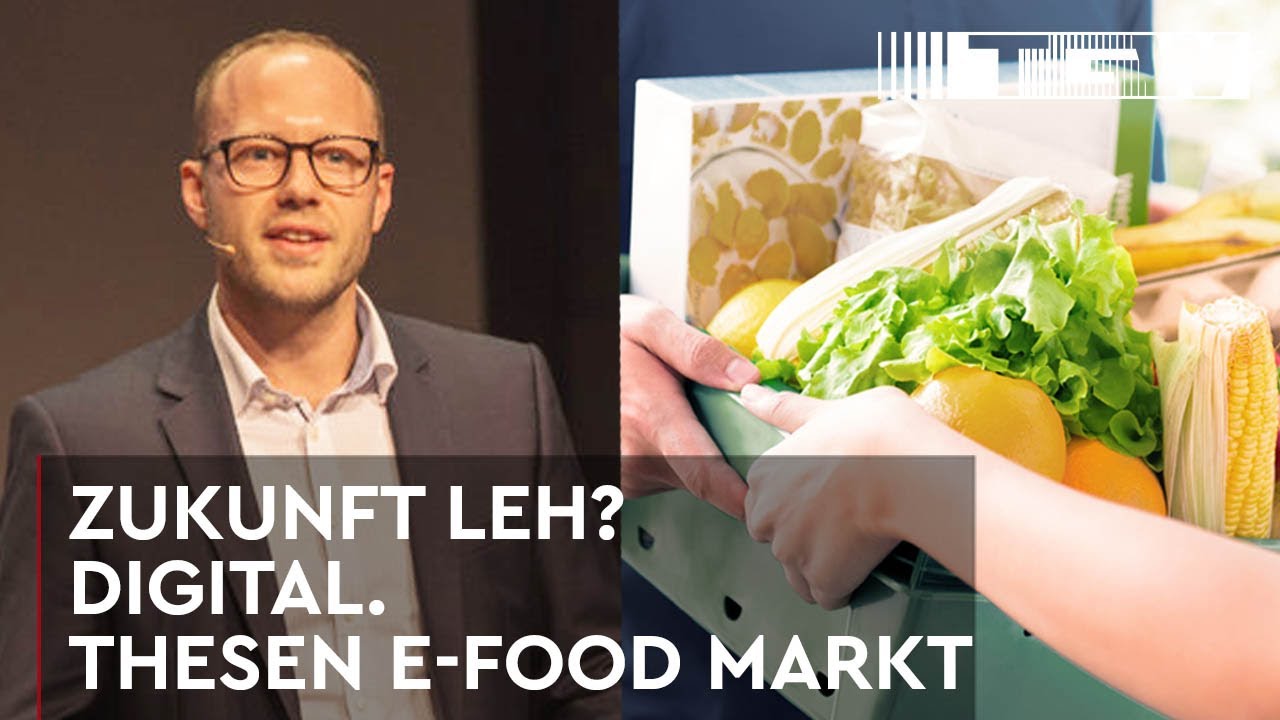 Zukunft Lebensmitteleinzelhandel? Digital. Der E-Food Markt in Europa und Nordamerika | TGW