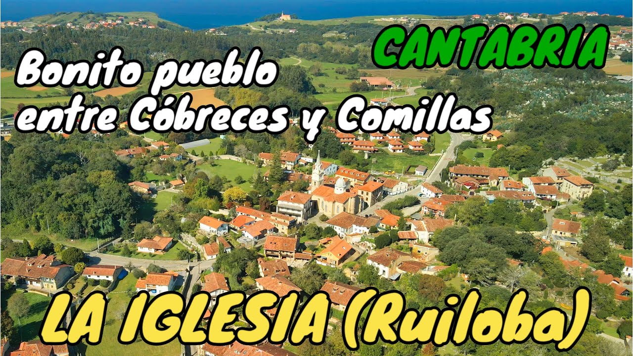 LA IGLESIA, en Ruiloba. Precioso pueblo entre Comillas y Cóbreces. CANTABRIA.