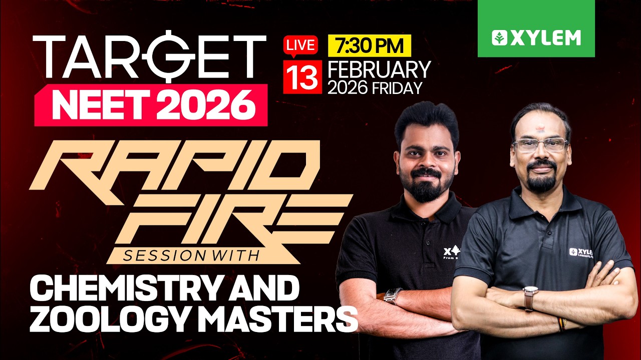 TARGET NEET 2026 - Rapid Fire Session With Chemistry And Zoology Masters | Xylem NEET