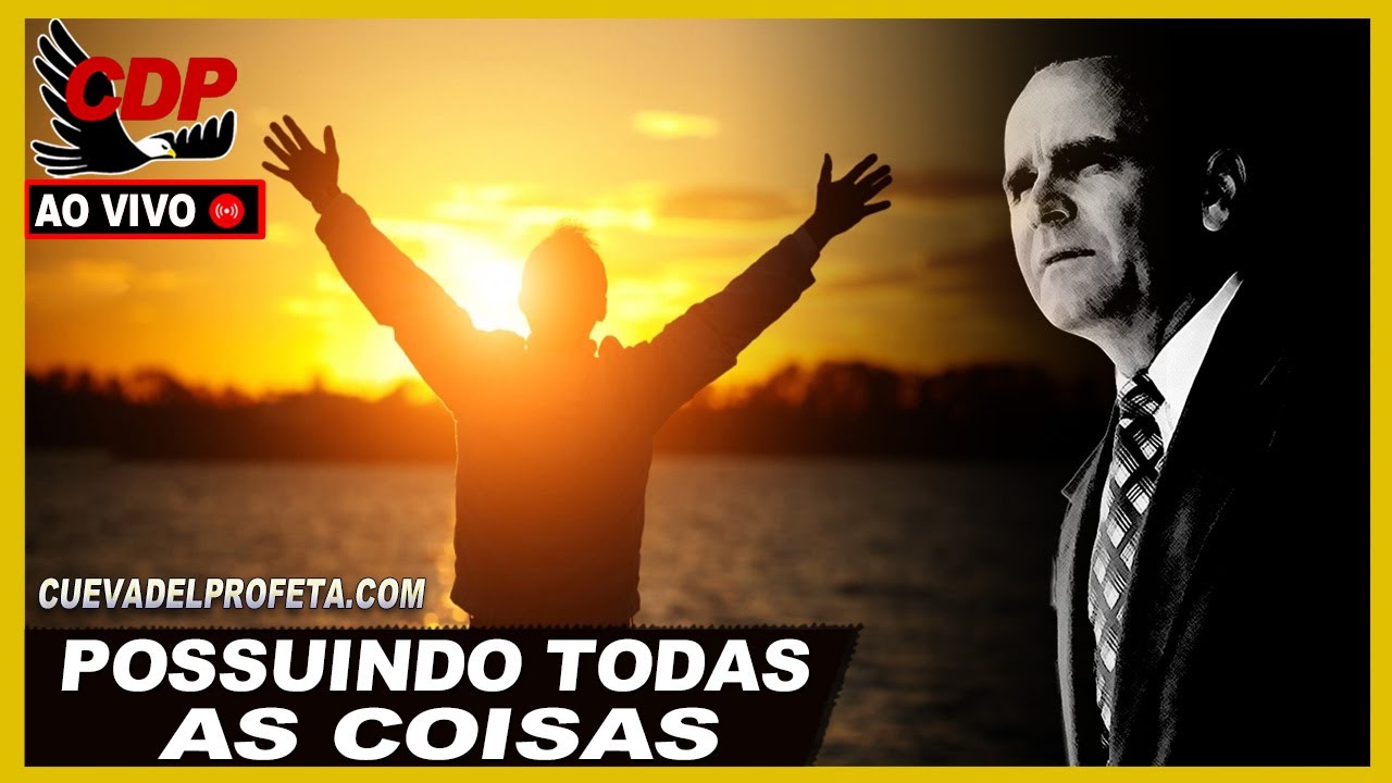 Possuindo Todas as Coisas | William Branham