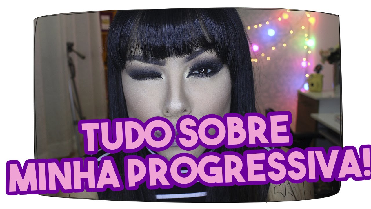 TUDO SOBRE MINHA PROGRESSIVA!!!! #NathinoVEDA18 - Por Nathália Nogueira