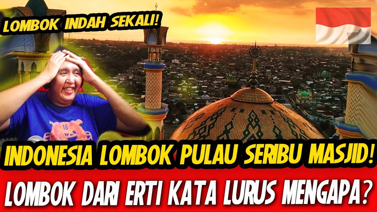 🇲🇾REACTION🇮🇩 Lombok, Negeri Seribu Masjid