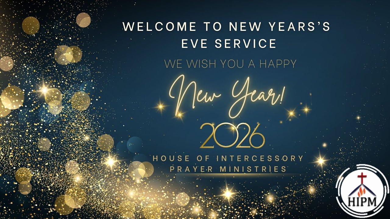 HIPM New Year's Eve Service - December 31, 2025