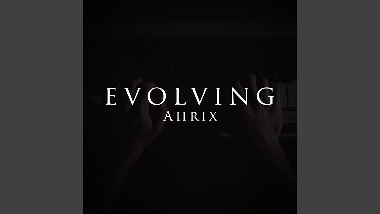 Evolving