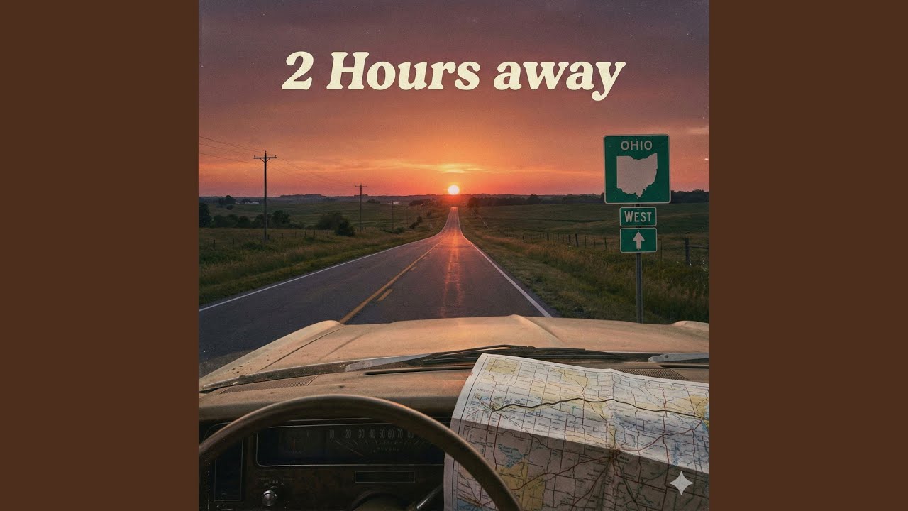 Two Hours Away
