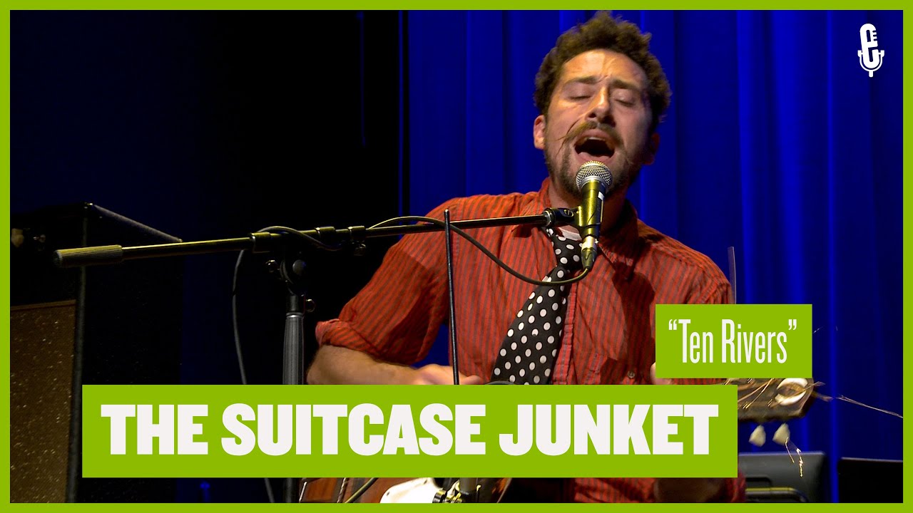 The Suitcase Junket - Ten Rivers (Live on eTown)