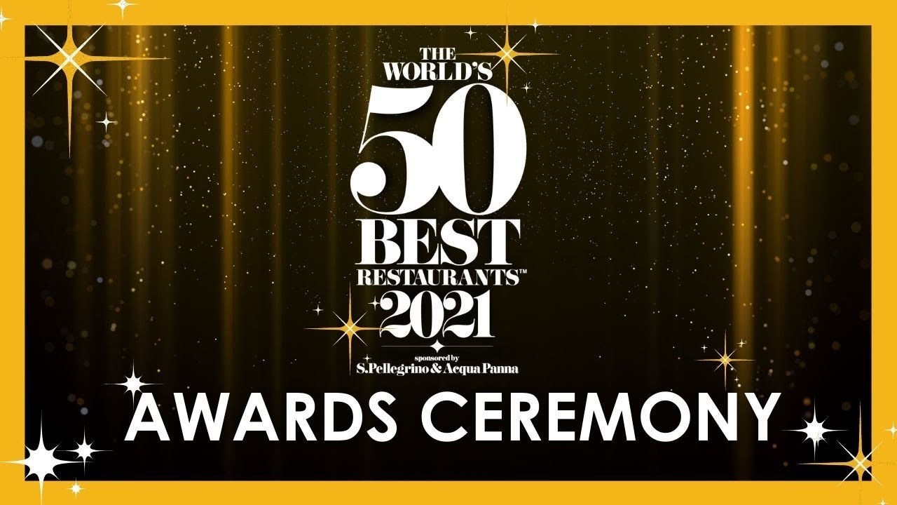 The World&rsquo;s 50 Best Restaurants 2021 Awards Ceremony