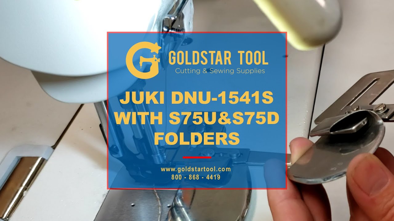 Product Showcase - JUKI DNU-1541S & S75U/S75D Folders - Goldstartool.com - 800-868-4419