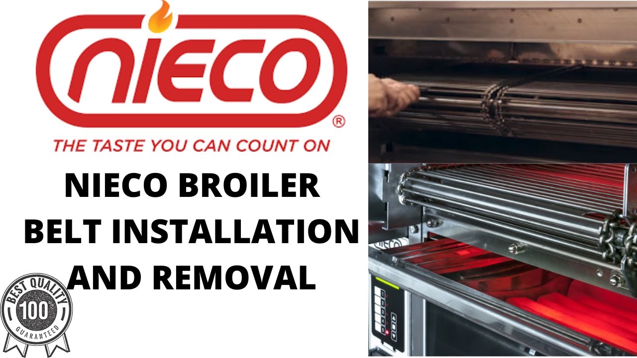 NIECO BROILER BELT INSTALLATION AND REMOVAL