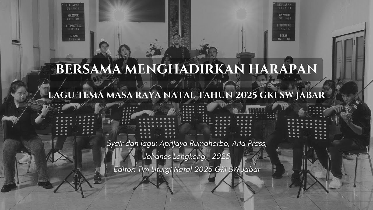 BERSAMA MENGHADIRKAN HARAPAN - SOGI BAND AND ENSEMBLE - GKI GADING INDAH