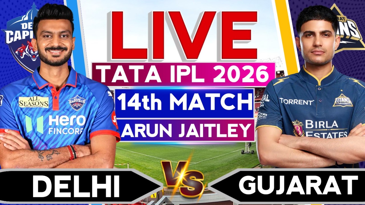🔴LIVE : GT vs DC Ipl 2026 14th Match | Ipl Live Score & Commentary | Gujarat vs Delhi Live
