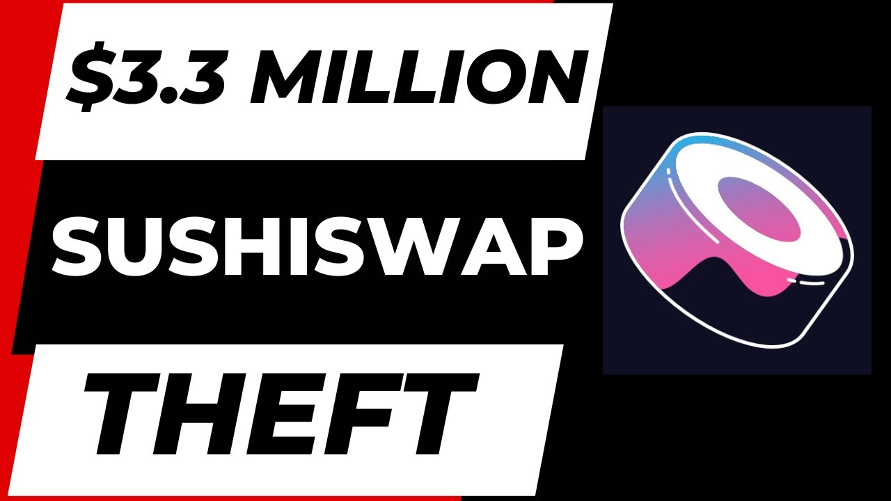 The Shocking Truth About SushiSwap's $3.3 Million Theft