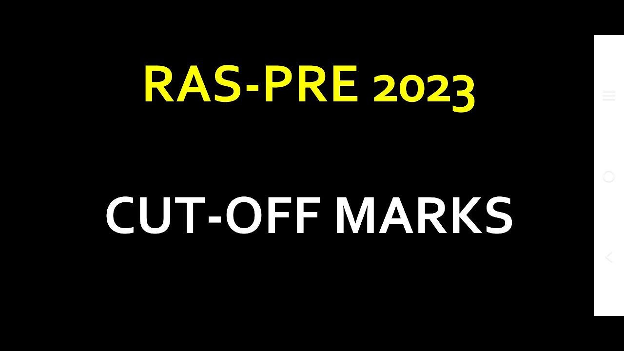 Ras Pre Cut Off 2023 | Ras Pre Expected Cut Off Marks 2023 | Ras Pre Paper 2023 Cut Off | Ras Exam