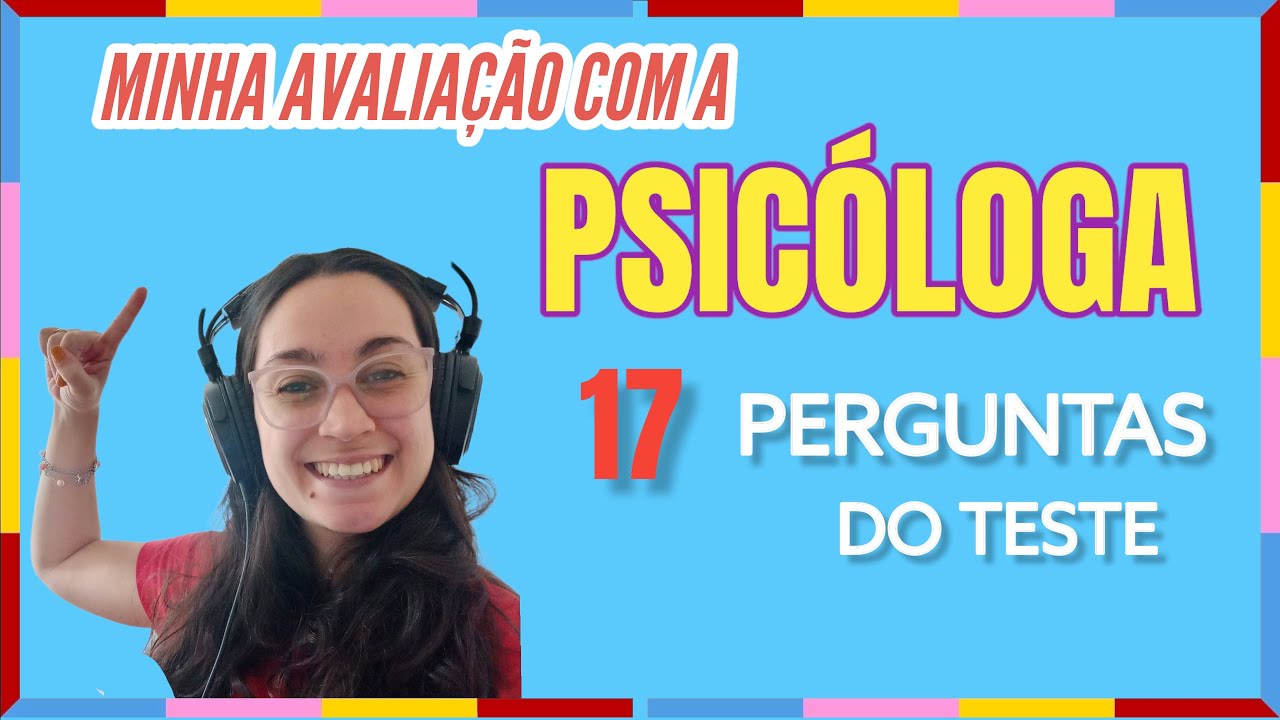 MEU TESTE COM A PSICÓLOGA - AUTISMO EM ADULTOS