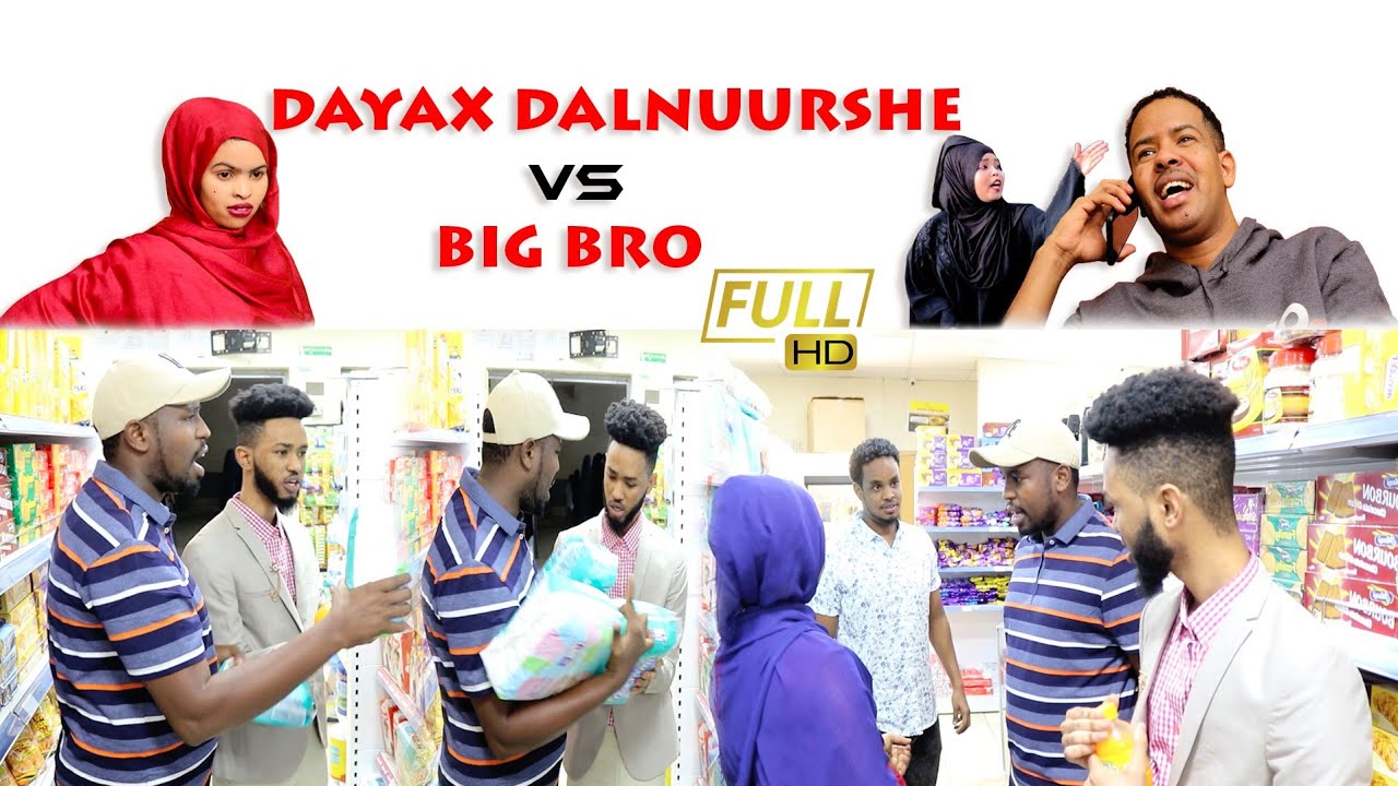 FILMKII FATAA DHUGLE | DAYAX DALNUURSHE BIG BRO IYO IIDLE MAXA KALA QABSADAY | BY ISMA DHAANTO ENT