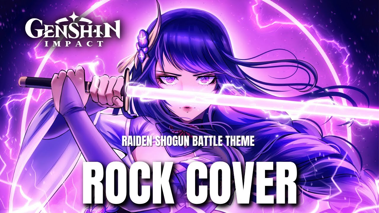 Genshin Impact RAIDEN SHOGUN Battle Theme Rock Cover
