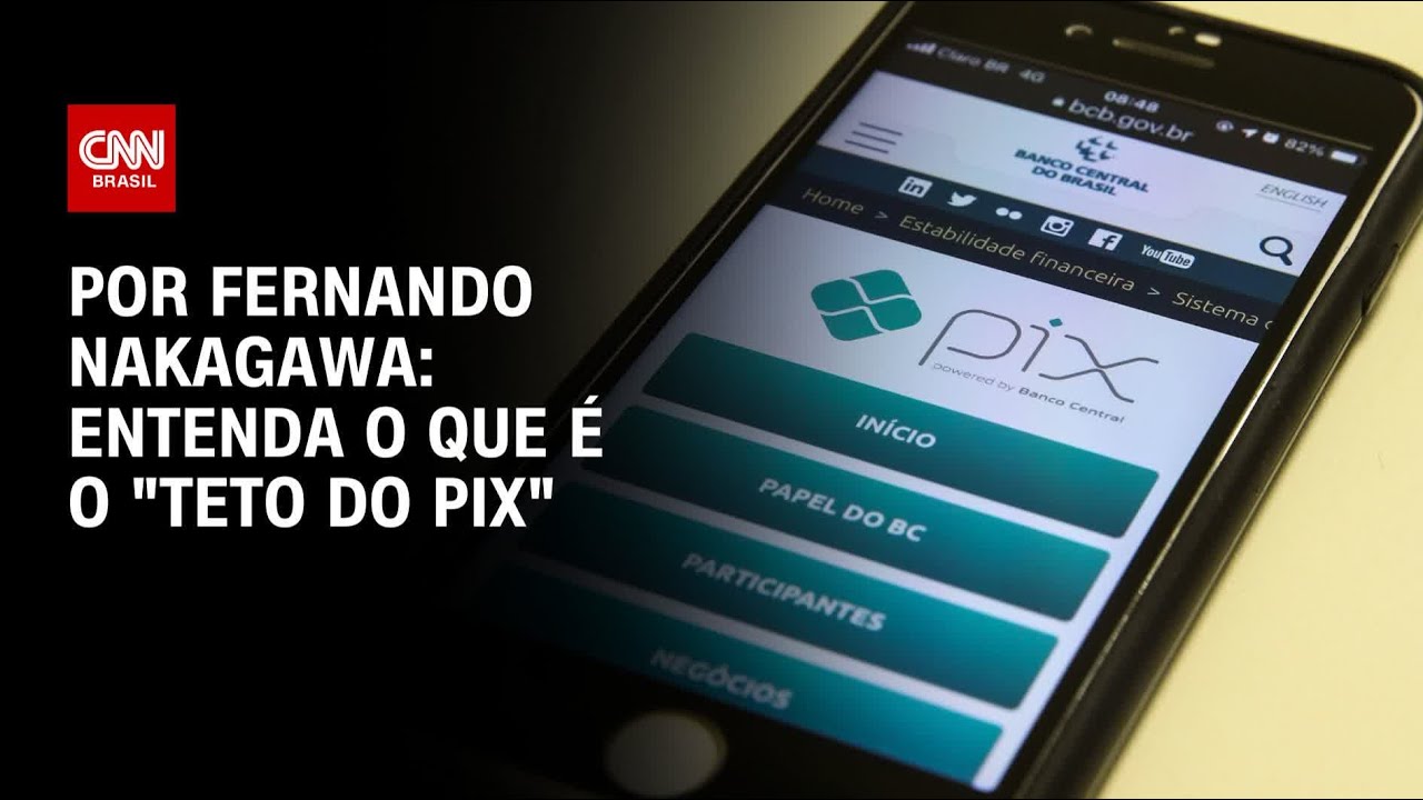 Teto para Pix? Saiba para quem vale novo limite anunciado pelo BC | CNN 360º