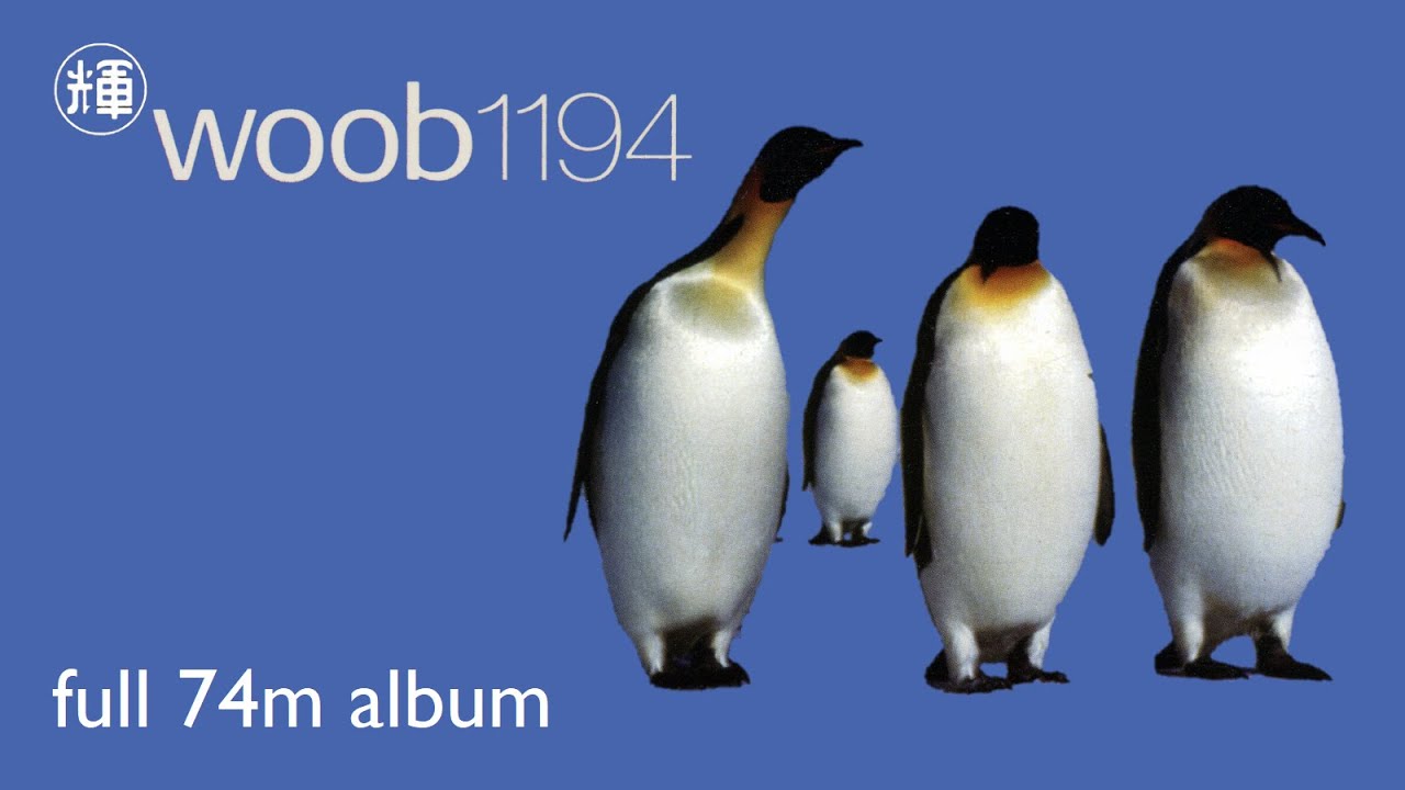 woob 1194 - Woob - em:t - 1994 - [Full Album] - 74m
