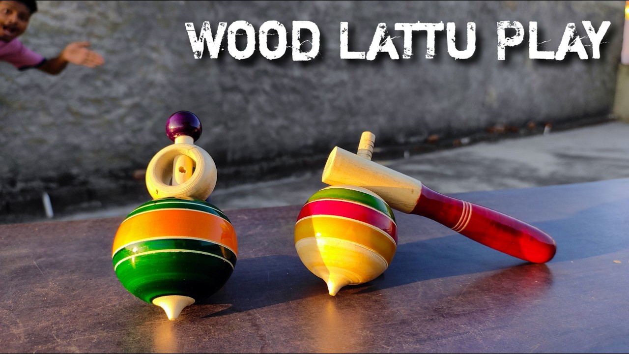 2 Wood Lattu Testing & Play || Unique Type of Lattu | Lattu kaise ghumate hai.