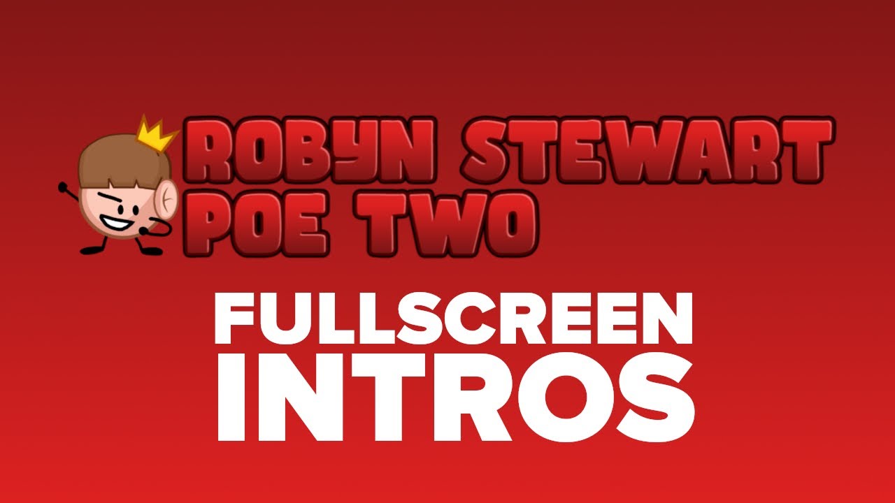Robyn Stewart POE TWO - Fullscreen Intros (2023-2025)