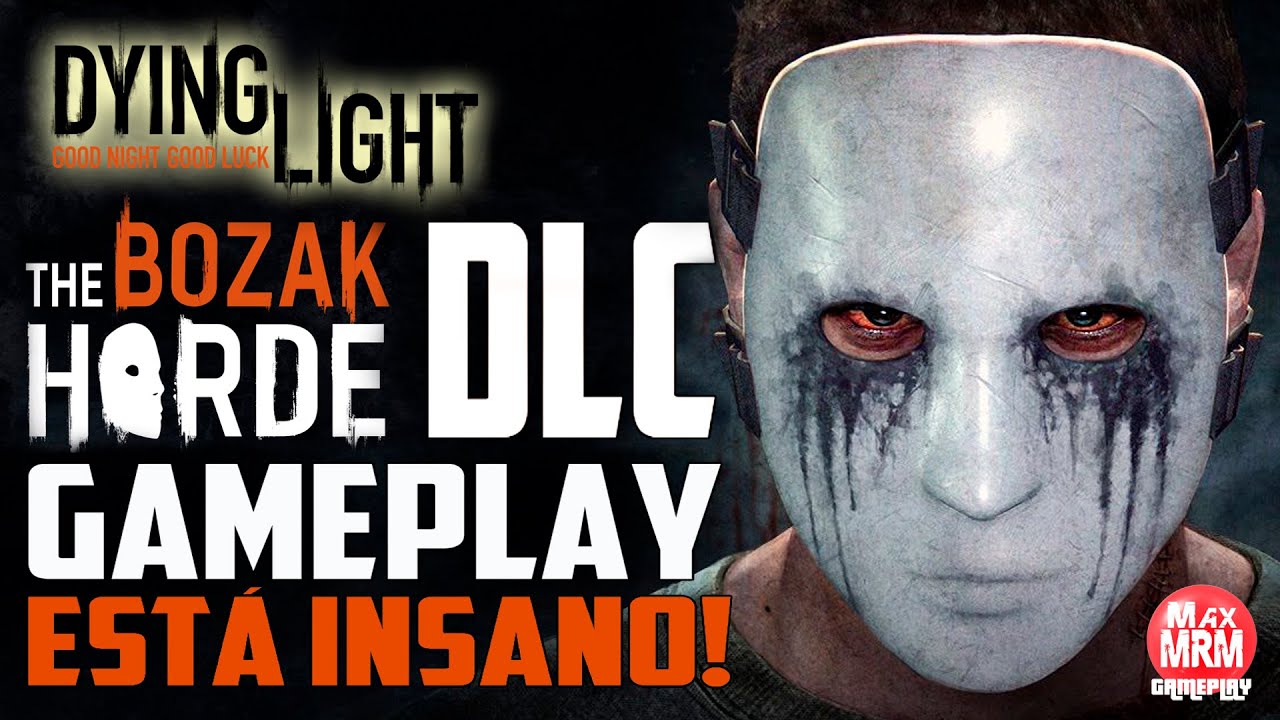 Dying Light - BOZAK HORDE Gameplay ( ESSE MODO É INSANO! ) [ Como entrar no Bozak Horde ]
