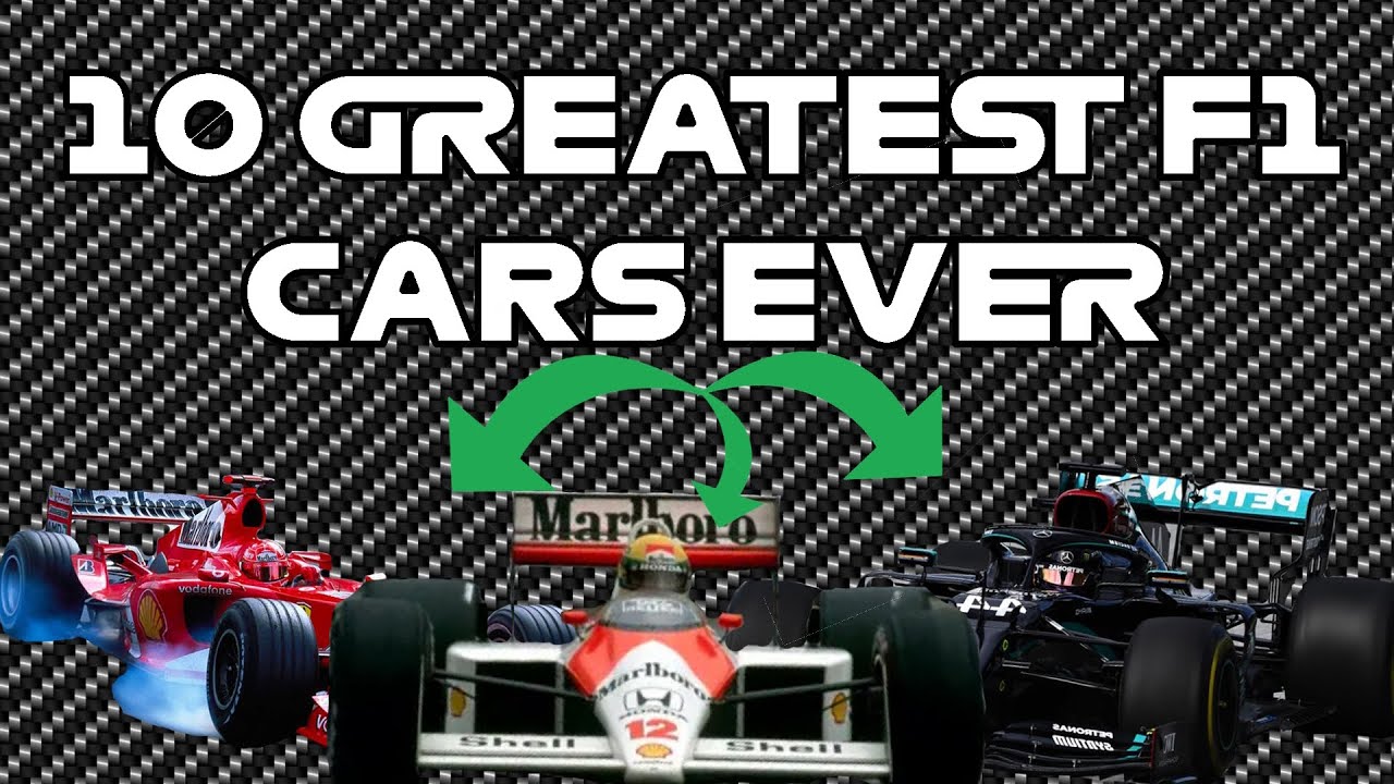 10 GREATEST F1 Cars of All Time