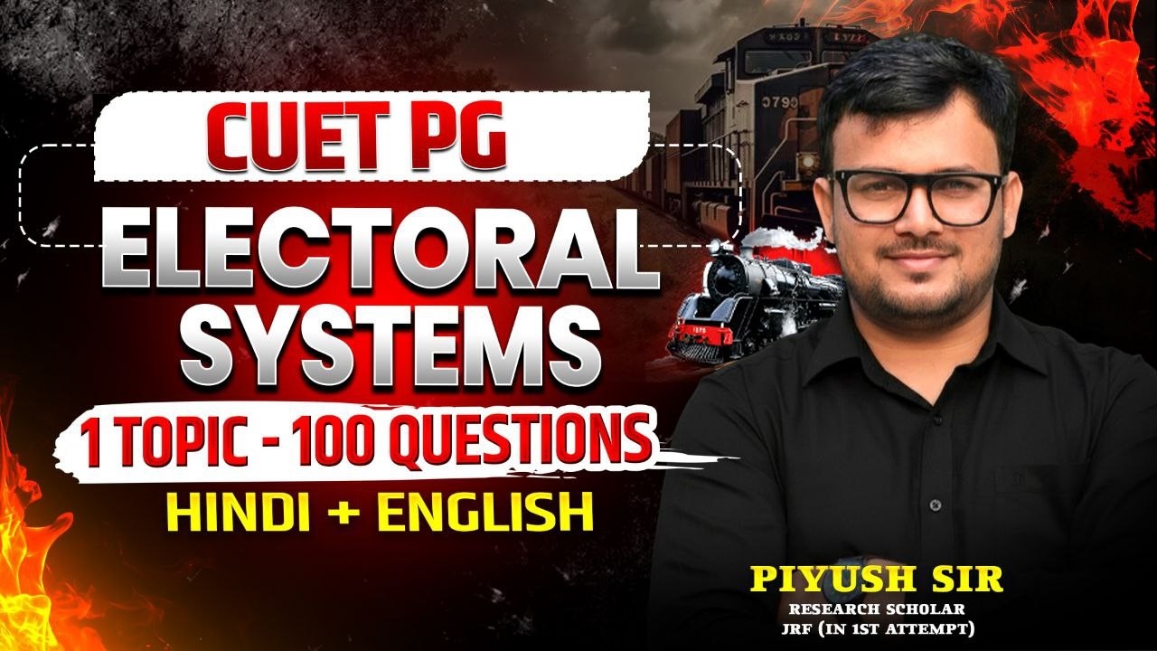 CUET PG Political Science 2026 | Electoral Systems