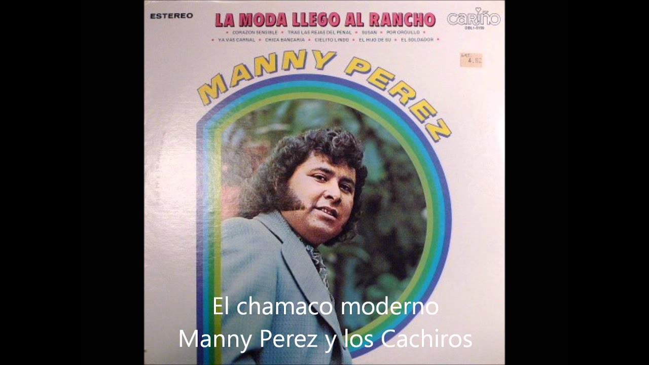 El chamaco moderno Manny Perez.wmv