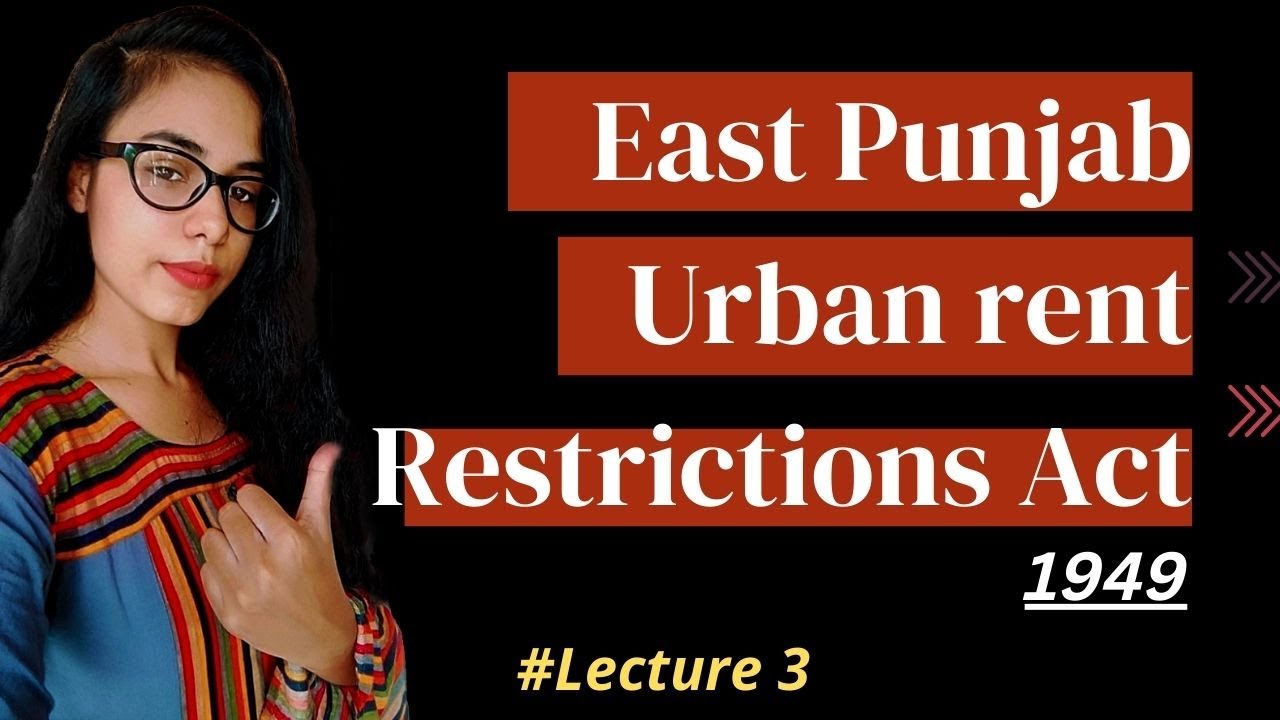 East Punjab Urban Rent Restrictions Act1949 || Section 4,& 5 || #punjabjudiciary #universallaws