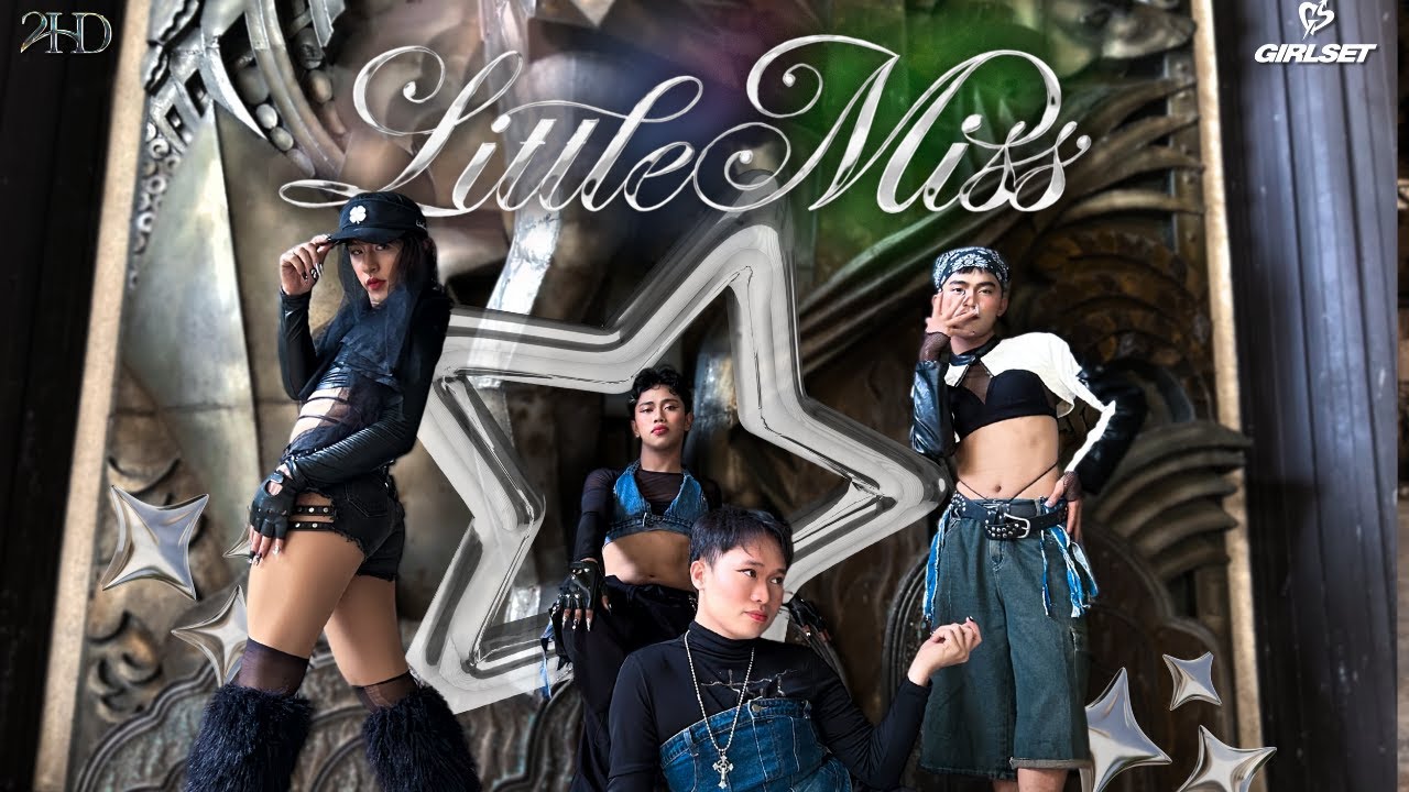 Танцевальный кавер GIRLSET «Little Miss» от: 2HD | Филиппины