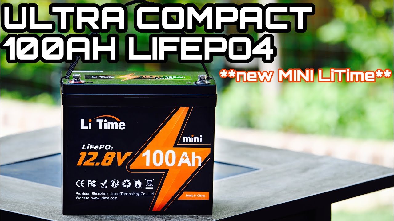 **All NEW**  LiTime  MINI 100ah LifePo4 12.8 Battery : Ultra compact & lighter weight