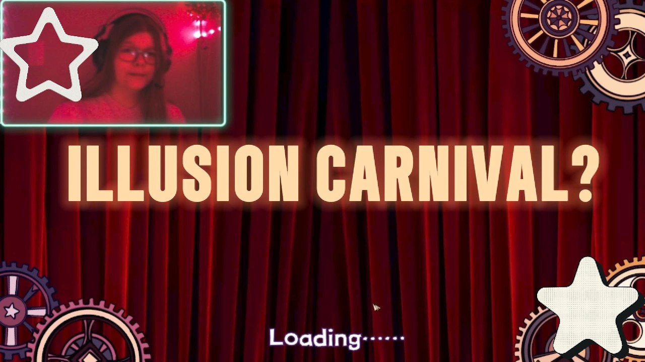 ILLUSION CARNIVAL????