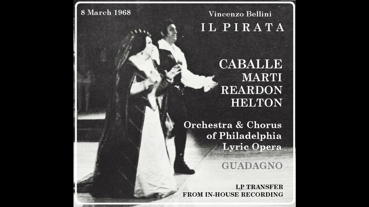 Il Pirata - Caballe & Marti (Philadelphia, 8/3/1968) [LP Transfer]