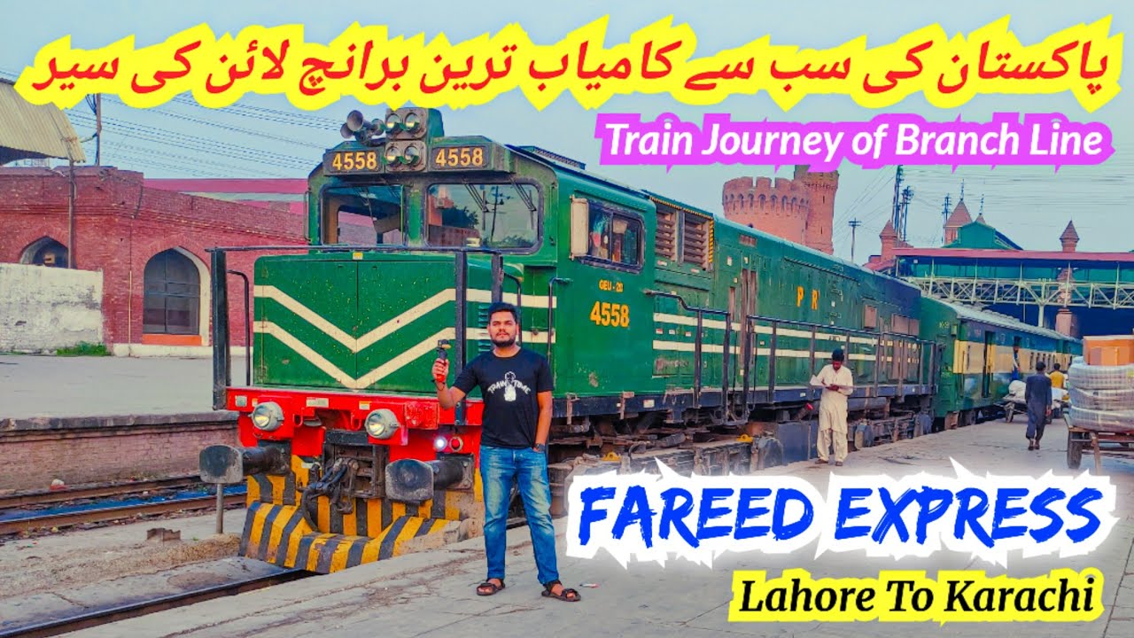 Lahore to Karachi Journey on Baba Fareed Express - Busiest Branch Line of Pakistan