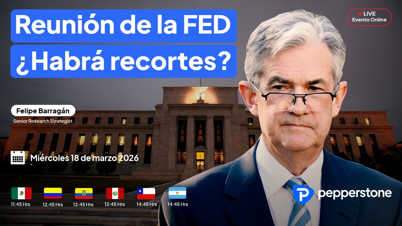 🏦 Política monetaria: Reunión de la FED 18 de marzo 2026