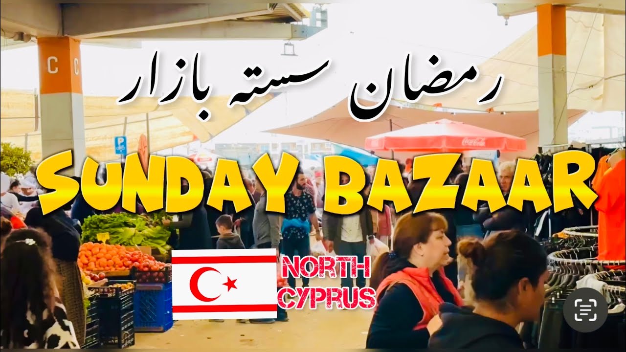 North Cyprus Cheap Market ~ Ramzan Bazar in Lefkosa Cyprus  ~ #cypruslife #sastabazar #cyprus