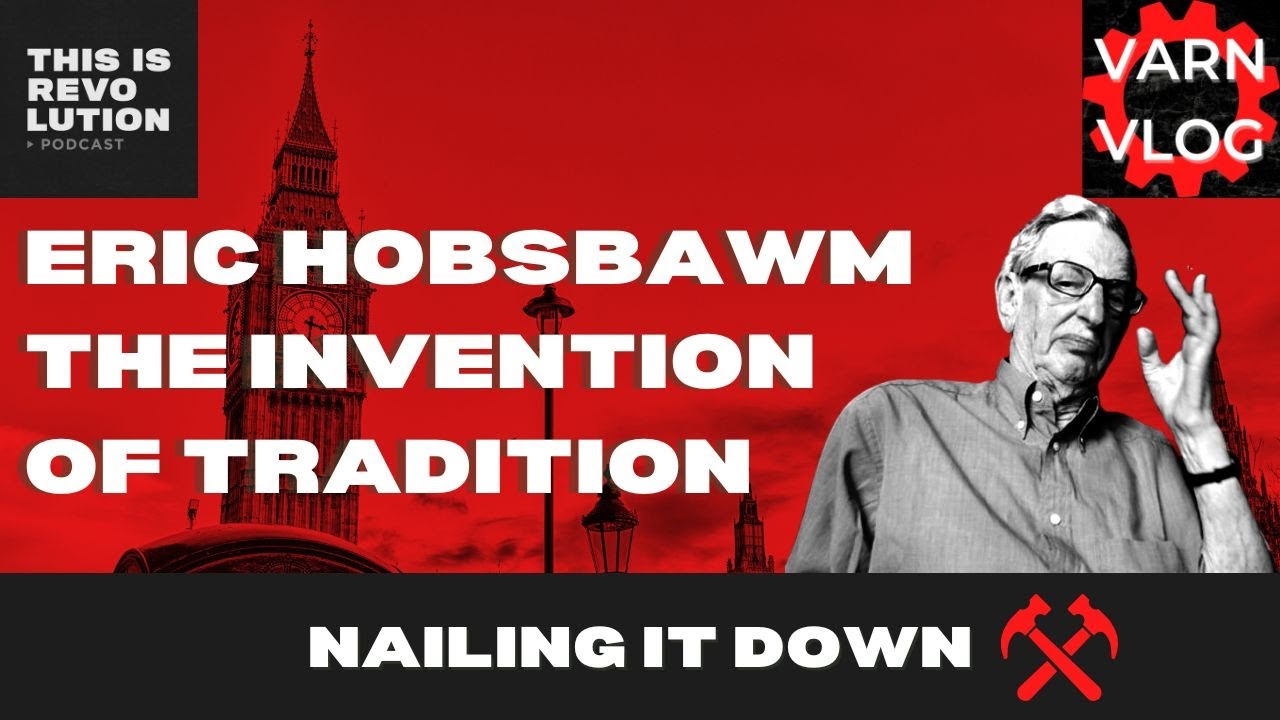 The Invention of Tradition | Nailing It Down