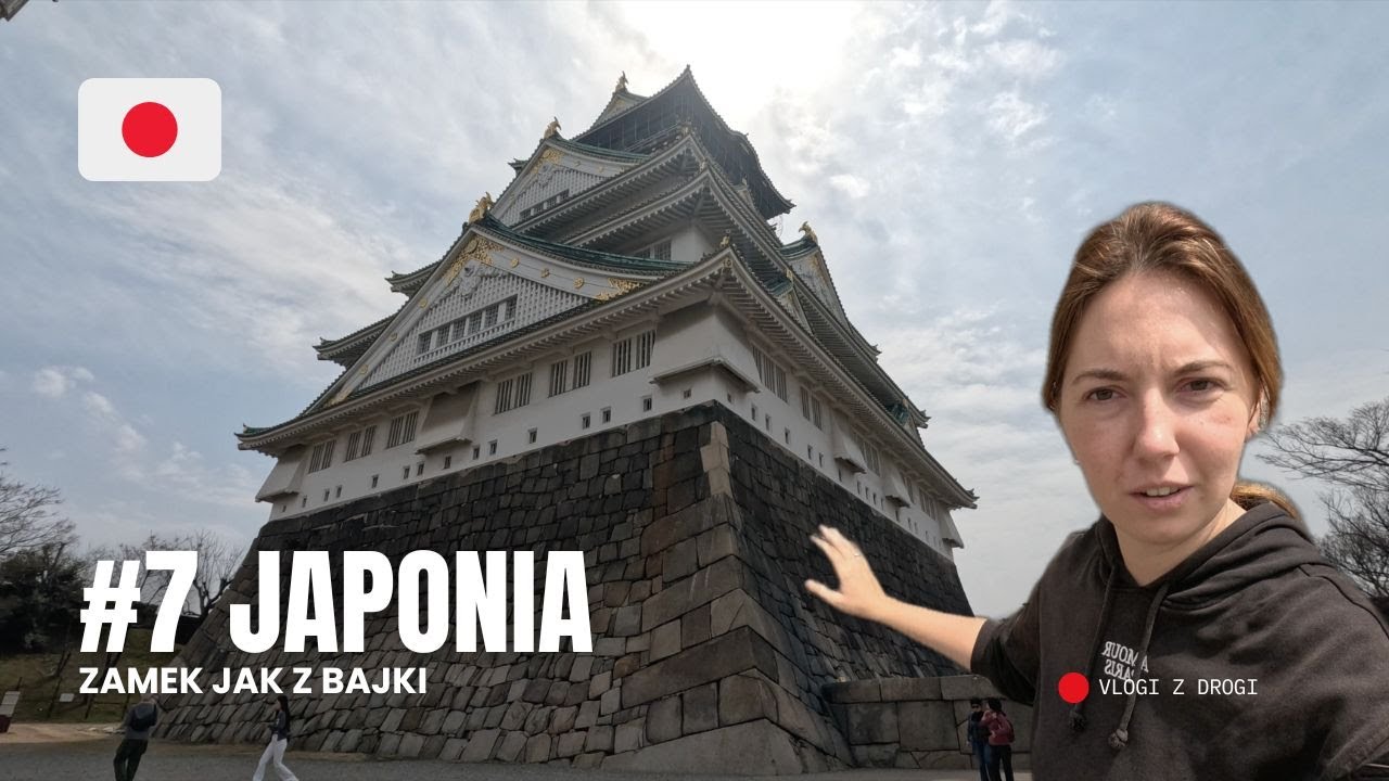 JAPONIA - Co zobaczyć w Osace? Nasz dzień pełen wrażeń 🇯🇵