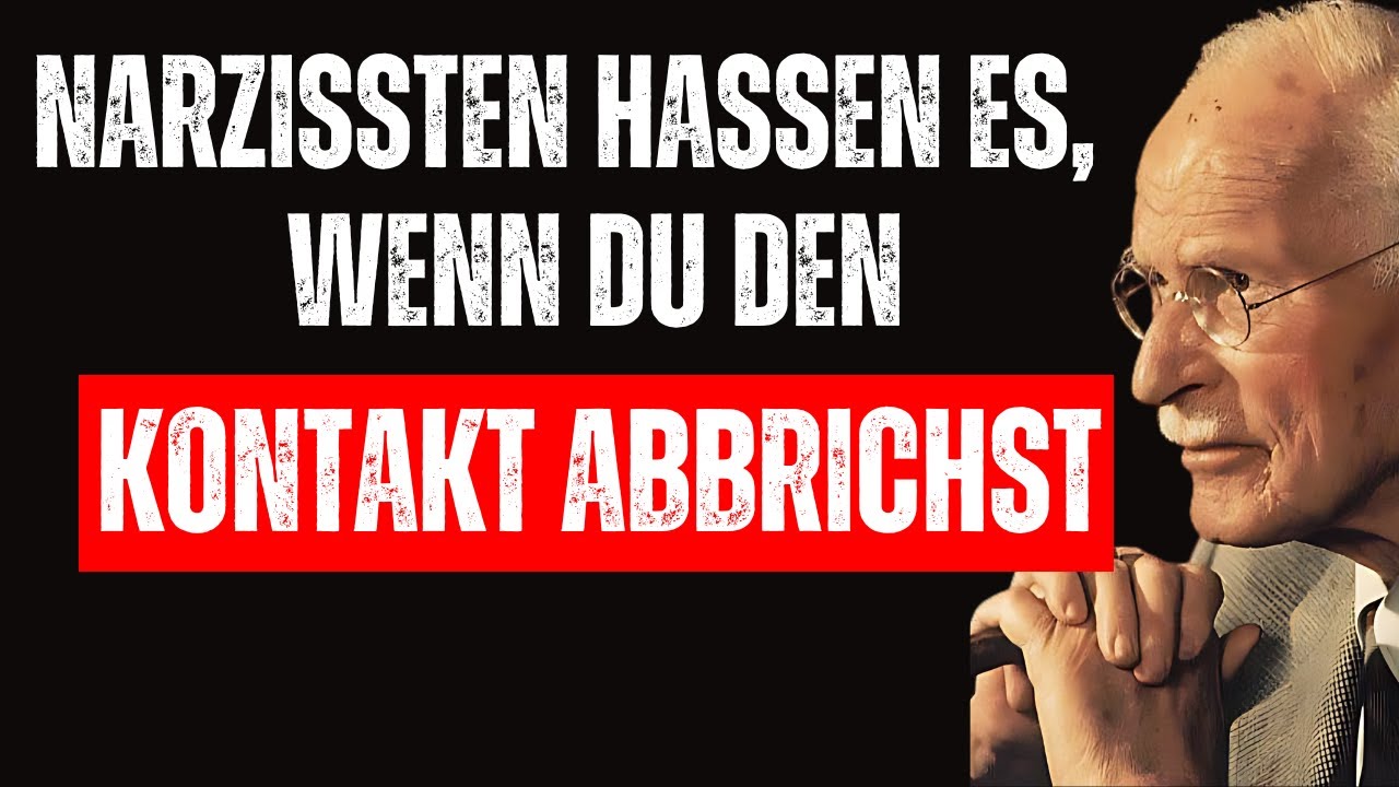Warum Narzissten es hassen, wenn du den Kontakt abbrichst | Carl Jung